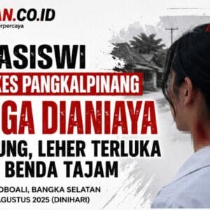 ‎Mahasiswi Poltekkes Pangkalpinang Diduga Dianiaya di Gadung, Leher Terluka Akibat Benda Tajam